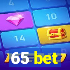 65 bet